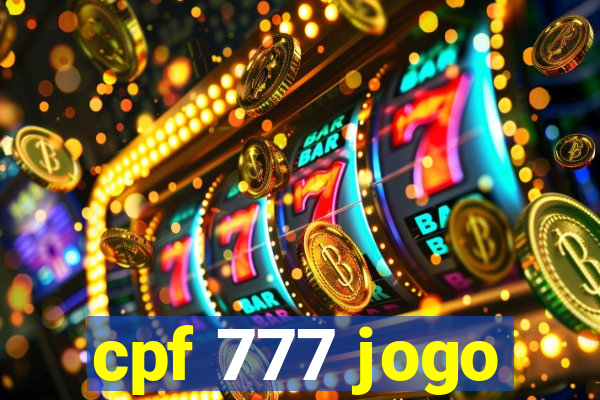 cpf 777 jogo